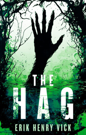 The Hag by Erik Henry Vick